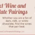 Wine and Chocolate – A Gift My Mom Would Love.